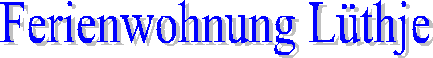 Willkommen in der Ferienwohnung Lthje in Hochdonn am Nord-Ostsee-Kanal, in Dithmarschen an der Westkste von Schleswig-Holstein, Nhe Nordsee